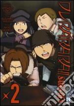 Durarara!! Saika-hen. Vol. 2 libro