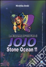 Stone Ocean. Le bizzarre avventure di Jojo. Vol. 11 libro