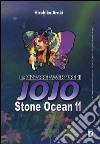 Stone Ocean. Le bizzarre avventure di Jojo. Vol. 11 libro