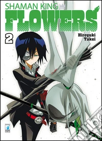 Shaman king flowers. Vol. 2 libro