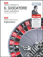 Il giocatore. Con 2 DVD libro