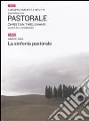 La sinfonia pastorale. Con DVD libro