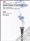 Sinfonia fantastica. Con DVD libro