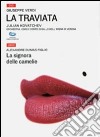 La traviata-La signora delle camelie. Con 2 DVD libro