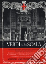 Verdi alla Scala. Ediz. italiana, inglese e tedesca. Con CD-Audio. Vol. 2: Arie celebri e romanze libro