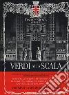 Verdi alla Scala. Ediz. italiana, inglese e tedesca. Con CD-Audio. Vol. 2: Arie celebri e romanze libro