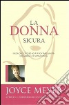 La donna sicura libro di Meyer Joyce Di Giovanni E. (cur.)