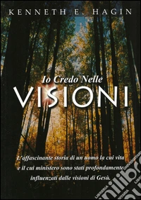 Io credo nelle vsioni