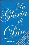 La gloria di Dio libro