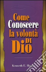 Come conoscere la volontà di Dio libro