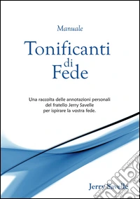 Tonificanti di fede libro