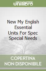 New My English Essential Units For Spec Special Needs libro