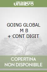 GOING GLOBAL      M B  + CONT DIGIT libro