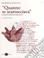 «Quanno se scartocciava». Testimonianze dialettali dei monti Azzurri libro