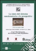 Lo stato del sistema sanzionatorio e le prospettive. Atti del 42° Convegno nazionale del SEAC libro