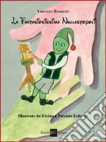 La fantasiosissima nullastopoli libro