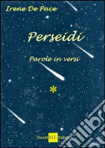 Perseidi. Parole in versi libro