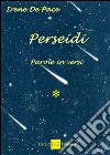 Perseidi. Parole in versi libro di De Pace Irene