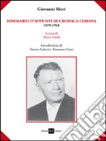 Sommario d'appunti di cronaca corana 1870-1948 libro