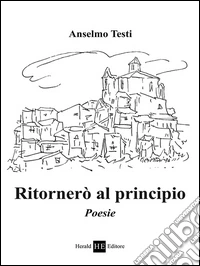 Ritornerò al principio libro