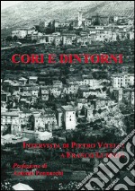 Cori e dintorni. Intervista di Pietro Vitelli a Franco Luberti libro