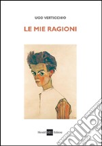 Le mie ragioni