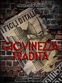 Giovinezza tradita