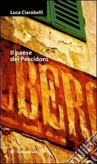 Il Paese dei pescidoro libro