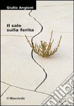 Il Sale sulla ferita