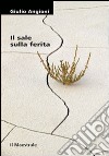 Il Sale sulla ferita libro