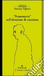 «Promemoria» sull'obiezione di coscienza libro