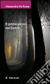 Il Primo passo nel bosco libro