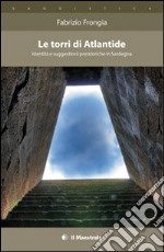 Le torri di Atlantide libro