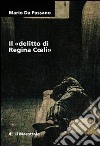 Il «delitto di Regina Coeli» libro