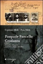 Pasquale Fancello Crodazzu libro