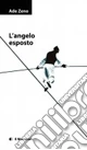 L'angelo esposto