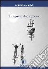 I ragazzi del veliero libro di Giacobbe Maria