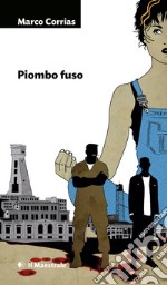 Piombo fuso libro