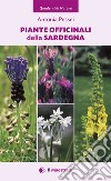 Piante officinali della Sardegna libro di Pessei Antonia