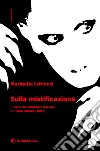 Sulla mistificazione. Il caso del romanzo 'Dracula' di Bram Stoker (1897) libro