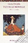 Tutte le novelle. Vol. 2: 1919-1939 libro
