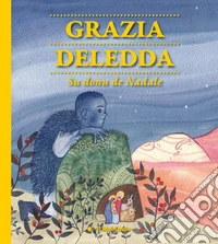 Su donu de Nadale. Testo sardo. Ediz. illustrata