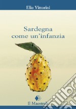 Sardegna come un'infanzia libro