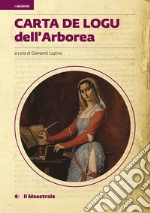 Carta De logu dell'Arborea libro