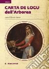 Carta De logu dell'Arborea libro di Lupinu G. (cur.)