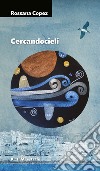 Cercandocieli libro