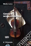 Concerti senza orchestra libro