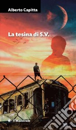 La tesina di S.V. libro