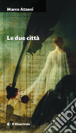 Le due città libro