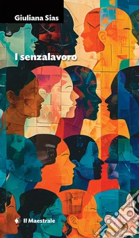 I senzalavoro libro